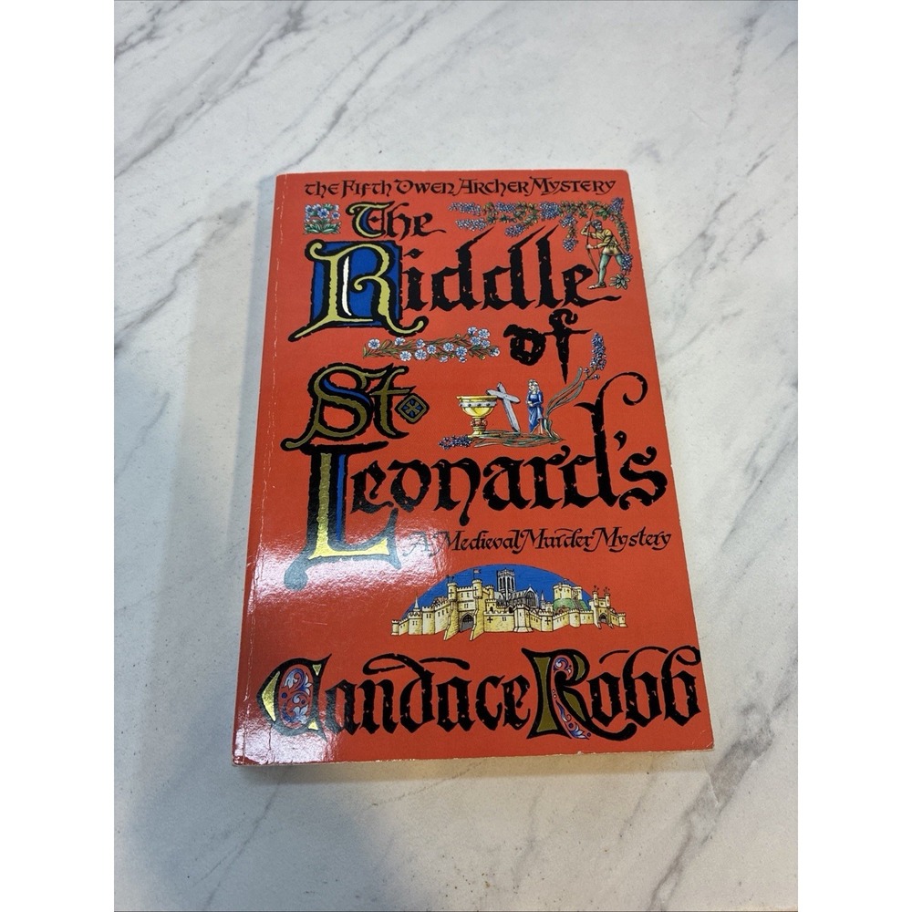 The Riddle of St Leonards : Owen Archer #5 By Candace Robb